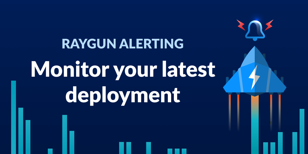 Feature image for Raygun Alerting: Monitor your latest deployment