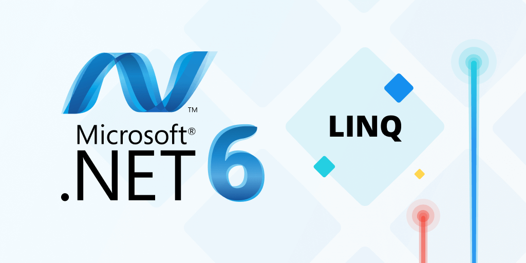 A look at the upcoming improvements to LINQ in .NET 6 featured image.