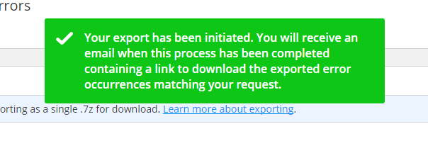 Screenshot showing confirmation of email export You will see a green confirmation popup when you initiate export functions