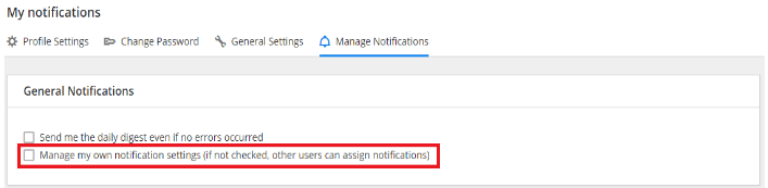 Manage email notifications by choosing 'manage my own notification settings'